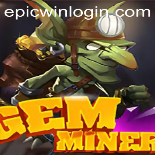 GemMiner: Unveiling the Epic Adventure of Mining Glory