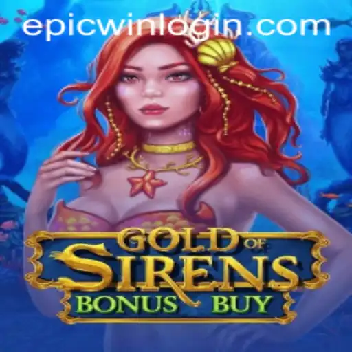 Unveiling the Thrills of GoldofSirensBonusBuy: Master the Epic Win