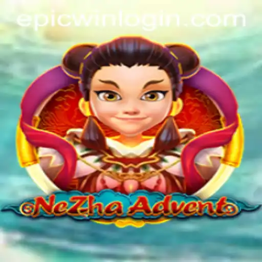 NeZhaAdvent: Exploring the Exciting World of Epic Wins