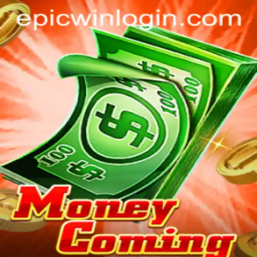 MoneyComing: The Ultimate Path to Epicwin in Gaming