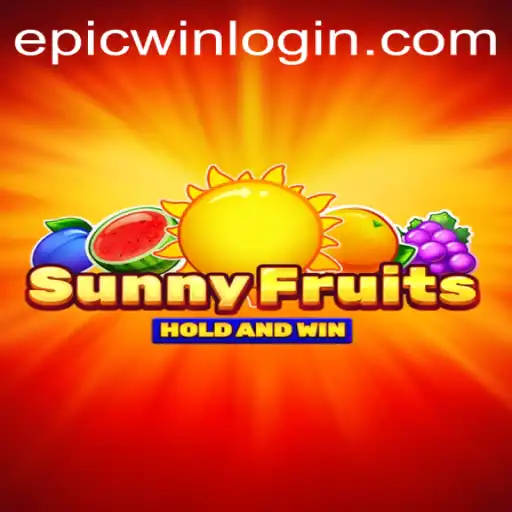 SunnyFruits: The Ultimate EpicWin Experience