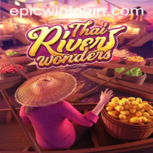 Discover the Exciting World of ThaiRiverWonders: Your Guide to Epic Wins